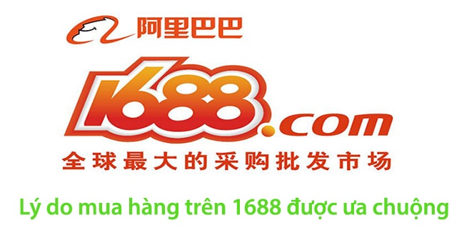 Lý do đặt hàng trên 1688